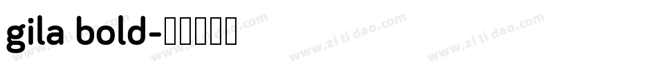 gila bold字体转换